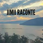 Podcast Jimii Raconte