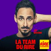 Podcast Jo Brami - La Team du Rire