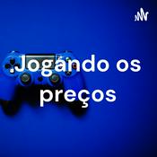 Podcast Jogando os preços