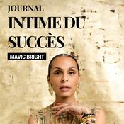 Podcast Journal Intime du Succès | L’oasis Mindset #1 pour les Femmes Ambitieuses qui veulent le Bonheur, l'Amour, le Succès et l'Argent