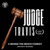 Podcast JUDGE TRAVIS