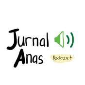 Podcast Jurnal Anas