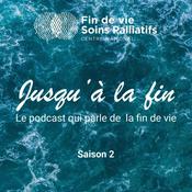 Podcast Jusqu'à la fin