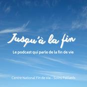 Podcast Jusqu'à la fin