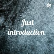 Podcast Just introduction