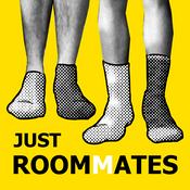 Podcast Just Roommates Podcast