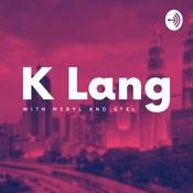 Podcast K Lang: The Podcast