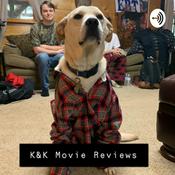 Podcast K&K Movie Reviews