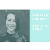 Podcast Karriärpodden I Sofia Berg