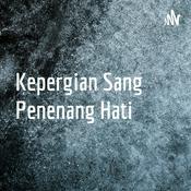 Podcast Kepergian Sang Penenang Hati