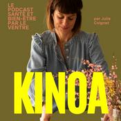 Podcast 🥕 KINOA, le podcast santé et bien-être par le ventre