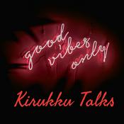 Podcast Kirukku Talks
