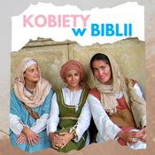 Podcast Kobiety w Biblii