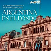 Podcast La Argentina en el Fondo