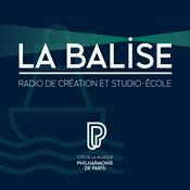 Podcast La Balise - Philharmonie de Paris