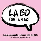 Podcast LA BD : TOUT UN ART