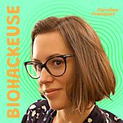 Podcast La Biohackeuse