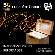 Podcast LA BOUÈTE A GOULE