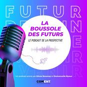 Podcast La Boussole des Futurs