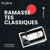 Podcast Ramasse tes classiques