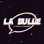 Podcast LA BULLE
