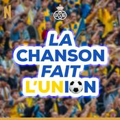 Podcast La chanson fait l'Union - Au cœur des chants de supporters de foot