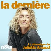 Podcast La chronique de Juliette Arnaud
