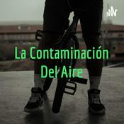 Podcast La Contaminación Del Aire