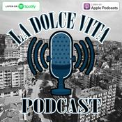 Podcast La Dolce Vita Podcast