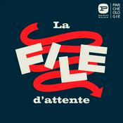Podcast La File d'Attente