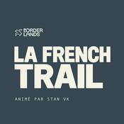 Podcast La French Trail