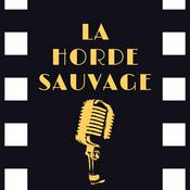 Podcast La Horde Sauvage