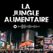 Podcast La Jungle Alimentaire