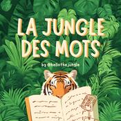Podcast La Jungle des Mots