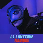 Podcast La Lanterne Magique