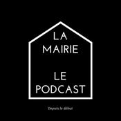 Podcast La Mairie