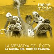 Podcast La memoria del éxito: La gloria del Tour de Francia