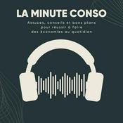 Podcast La minute conso