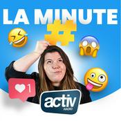 Podcast L'ACTU DES RESEAUX SOCIAUX : LA MINUTE HASHTAG AVEC ACTIV RADIO