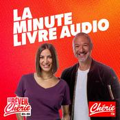 Podcast La minute livre audio avec Chérie FM
