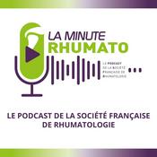 Podcast La Minute Rhumato