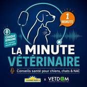 Podcast La Minute Vétérinaire