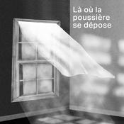Podcast Là où la poussière se dépose