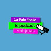 Podcast La Paie Facile – Le Podcast