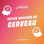 Podcast La petite musique du cerveau