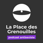 Podcast La Place des Grenouilles