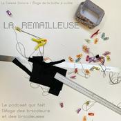 Podcast La Remailleuse