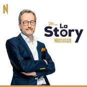Podcast La Story Nostalgie