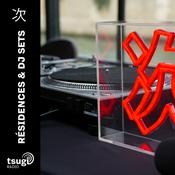 Podcast Les DJ sets de Tsugi Radio