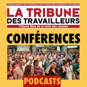 Podcast La Tribune des travailleurs